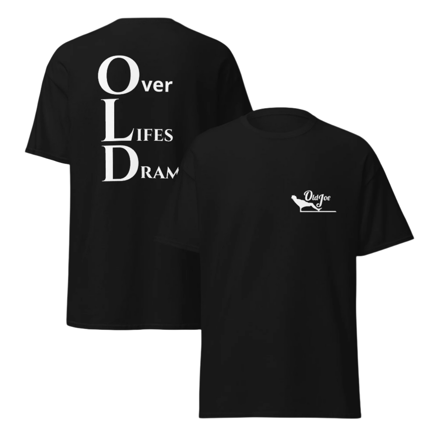Over Life's Drama Black Unisex classic tee